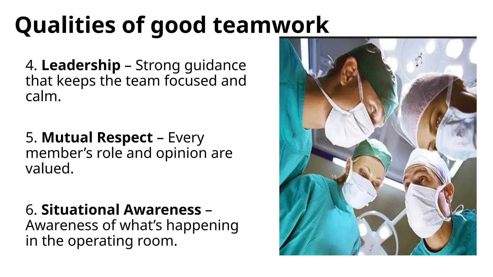 Teamwork in the operating room Teamwork in the operation theater | PPTX