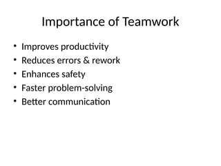 Enhancing Teamwork for Improved Collaboration, Productivity, and Safety ...