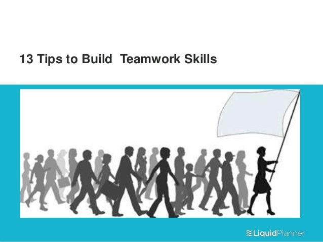 13-tips-to-build-teamwork-skills