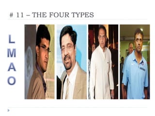 # 11 – THE FOUR TYPES
 