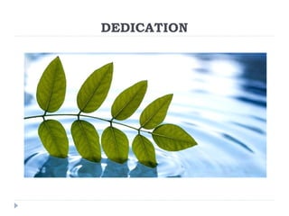 DEDICATION
 