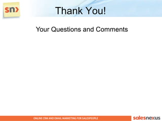 Thank You!
Your Questions and Comments
 