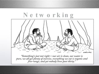 Networking 