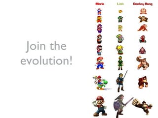 Join the evolution! 