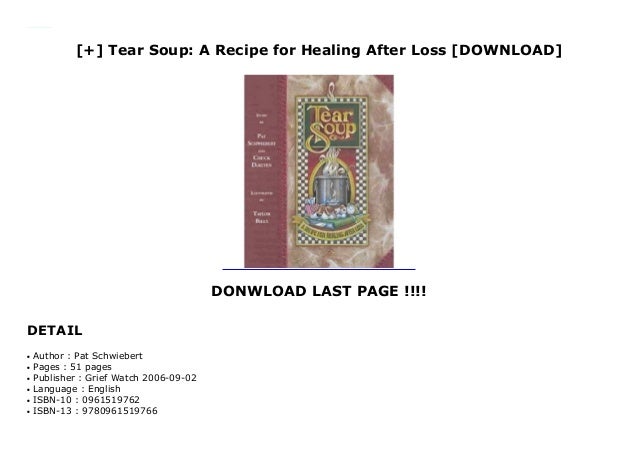 Tear Soup: A Recipe for Healing After Loss [DOWNLOAD]