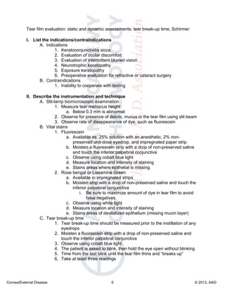 Tear film evaluation static and dynamic assessments tear break up time ...