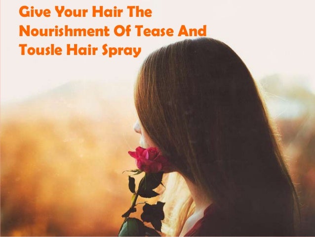 Tease And Tousle Hair Spray