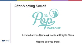 After-Meeting Social!
Located across Barnes & Noble at Knights Plaza
Hope to see you there!
 