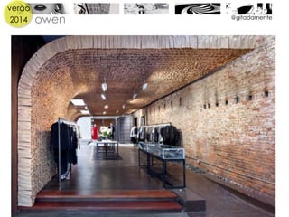 verão
2014 @gitadamente
owen
 