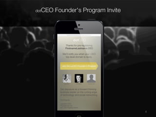 dotCEO

Founder's Program Invite

8

 