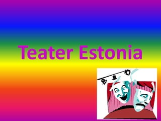 Teater Estonia 