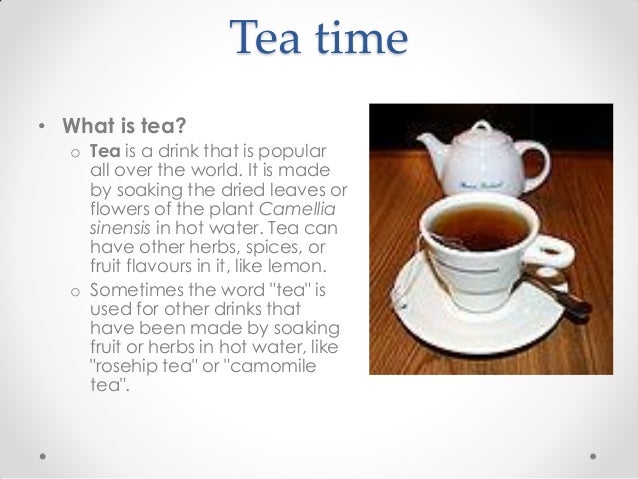 Tea time