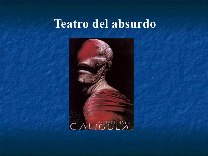Teatro del Absurdo Teatro del Absurdo