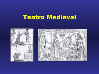 Teatro Medieval 