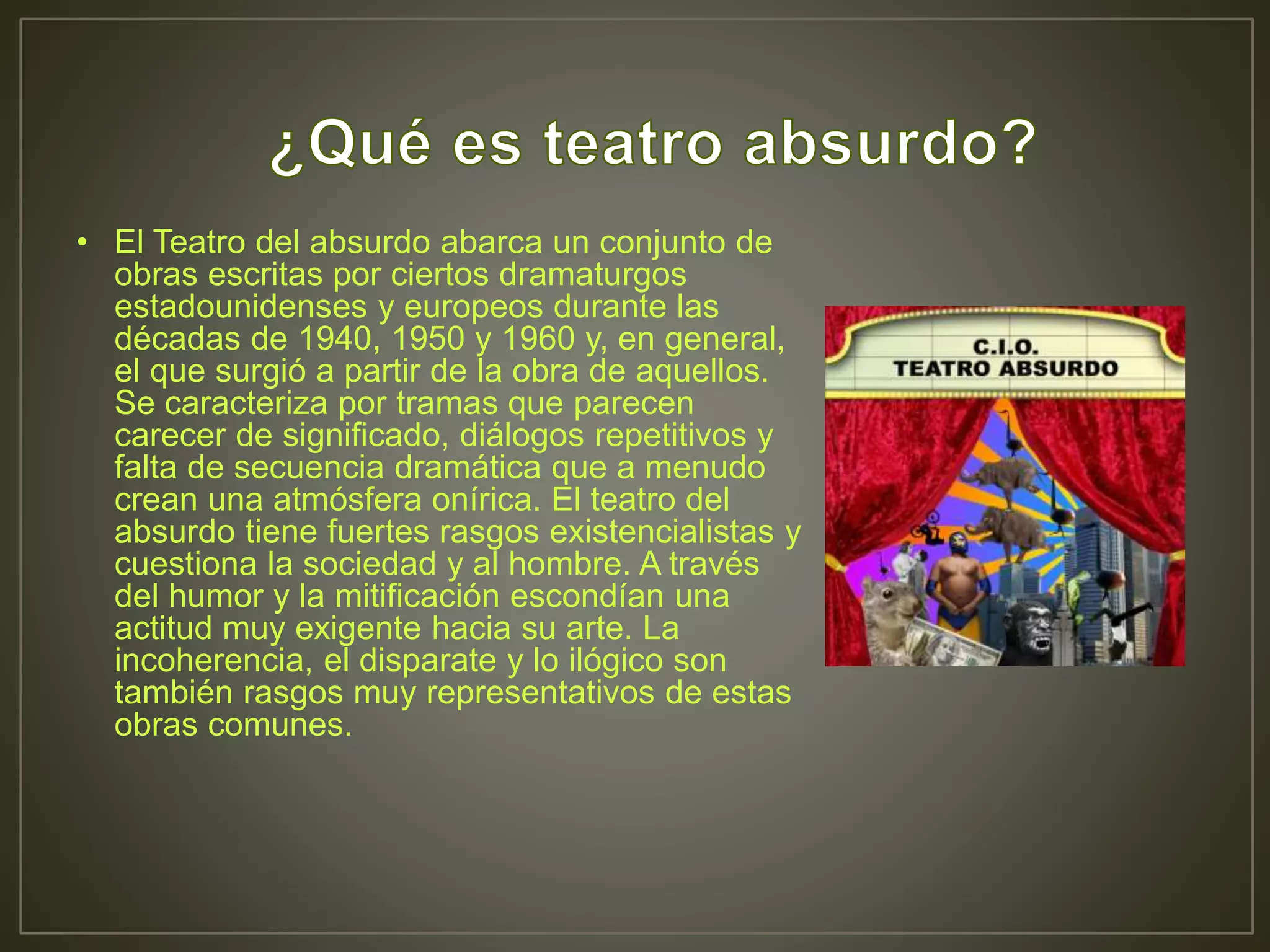 Qué Es El Teatro Del Absurdo