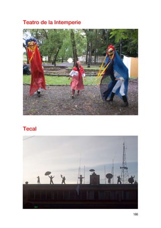 Teatro de la Intemperie




Tecal




                          166
 