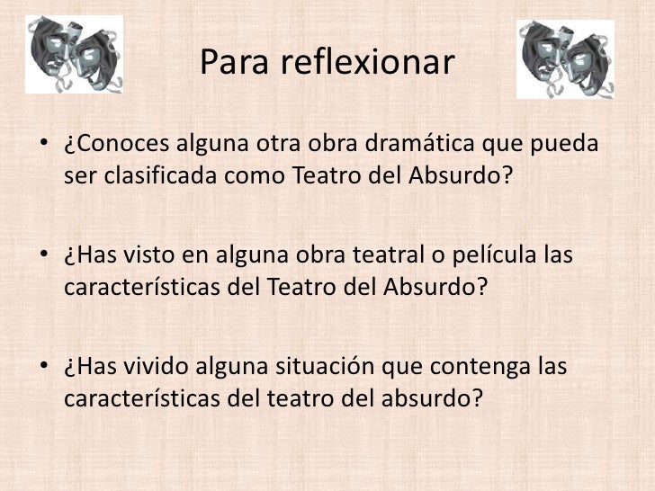 Teatro del absurdo Teatro del absurdo