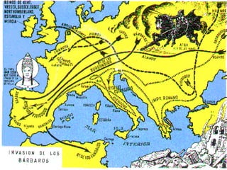 Características generales de la Alta Edad Media:
- Sucesivas invasiones: tanto por el norte (grupos
germánicos) como por e...