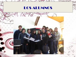 LOS ALUMNOS
 