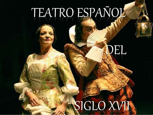Teatro español siglo xvii