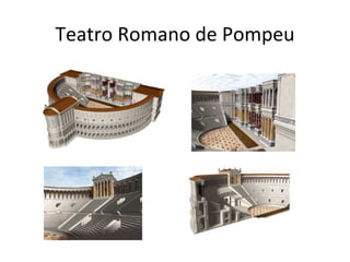Teatro Romano de Pompeu
 