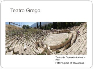 Teatro Grego




               Teatro de Dioniso – Atenas –
               2011
               Foto: Virginia M. Riccobene
 