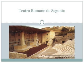 Teatro Romano de Sagunto
 