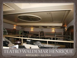 RESTAURO – LU VILA
 