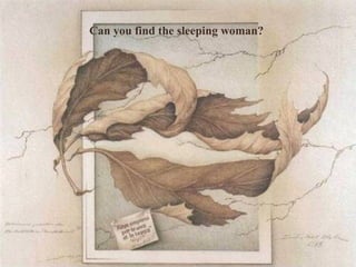 Can you find the sleeping woman?