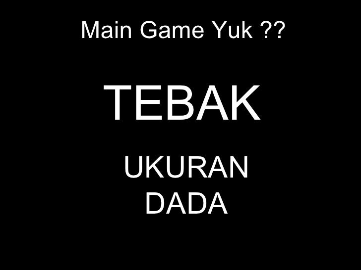 Tebak Ukuran Dada