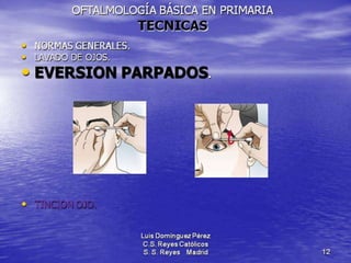 Traumatismos y urgencias oftalmólogicas