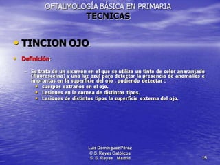 Traumatismos y urgencias oftalmólogicas