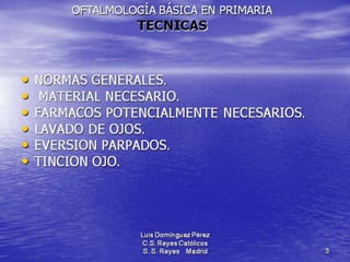 Traumatismos y urgencias oftalmólogicas
