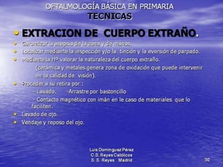 Traumatismos y urgencias oftalmólogicas