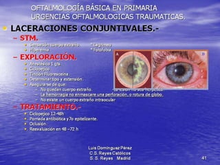 Traumatismos y urgencias oftalmólogicas