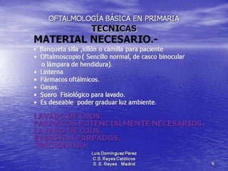 Traumatismos y urgencias oftalmólogicas