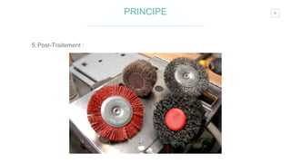 8PRINCIPE
5.Post-Traitement :
 