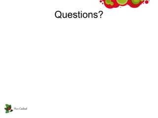 Questions? 