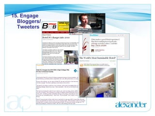15. Engage Bloggers/ Tweeters 