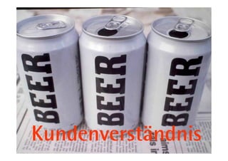 Kundenverständnis
    27        11.05.11
 