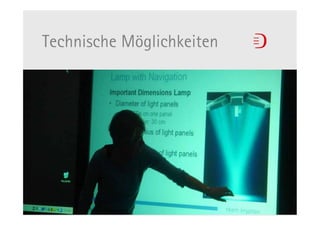 Technische Möglichkeiten
 