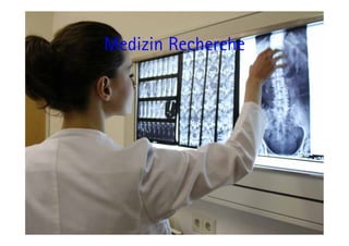 Medizin Recherche




 96                 11.05.11
 