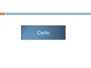 Certo
 