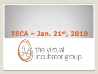TECA – Jan. 21st, 2010 