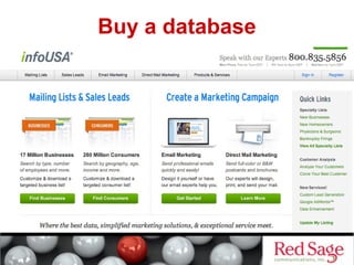 Buy a database 
 