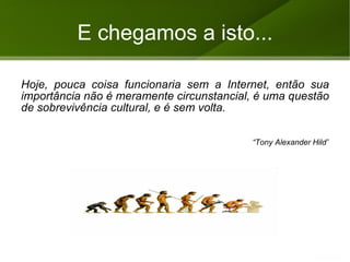 O CERN não tinha idéia da escala que a World Wide Web tomaria; 