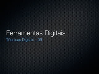 Ferramentas Digitais