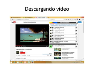 Descargando video
 