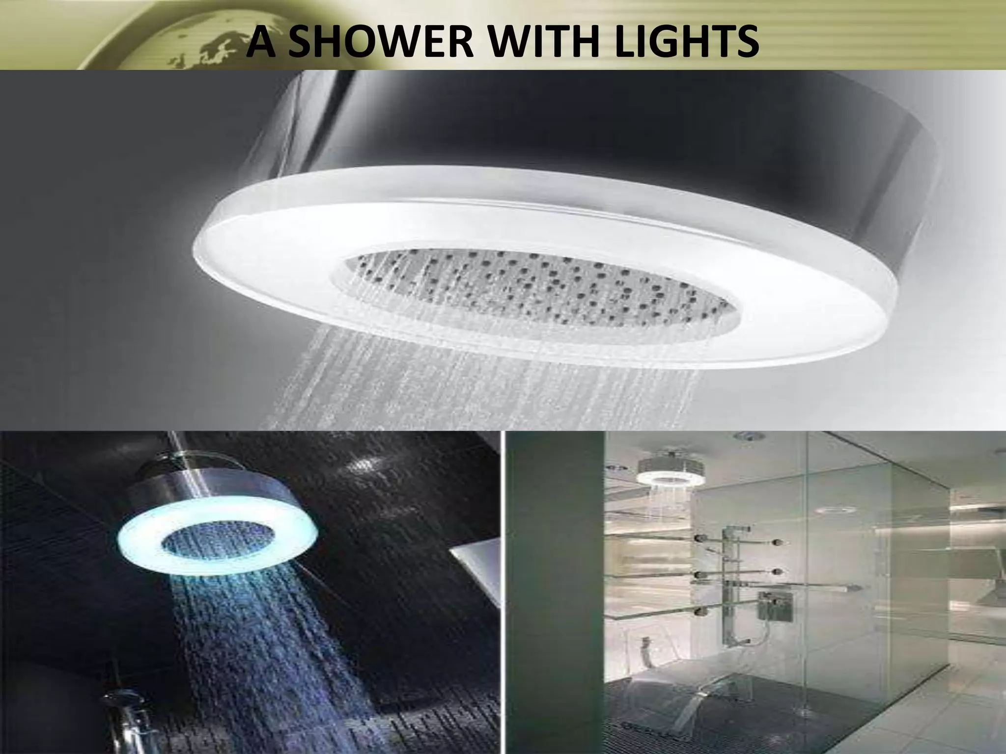 A SHOWER WITH LIGHTS