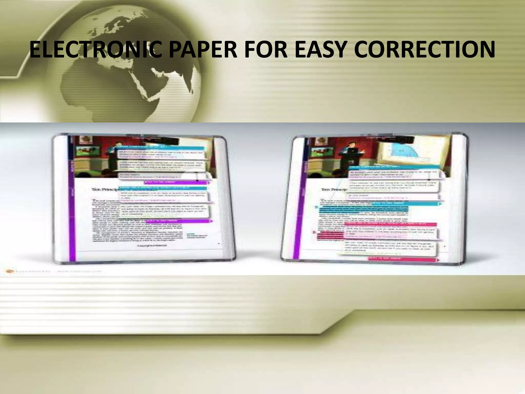ELECTRONIC PAPER FOR EASY CORRECTION